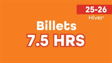 Image for: Billets 7.5h - 2025-2026